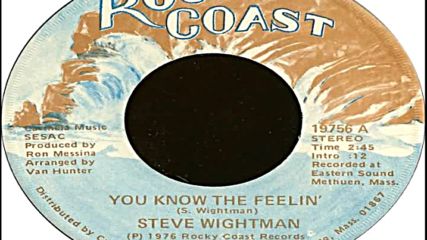 Steve Wightman - You Know the Feelin` 1976