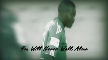 Djibril Cisse~you Will Never Walk Alone in the Green World 
