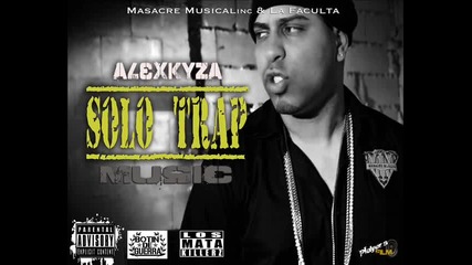 Alex Kyza - No Hay Descanso En El Trap (solo Trap Music Mixtape)