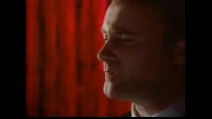 Phil Collins-against All Odds.