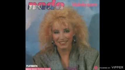 Nada Topcagic - Luda glavo - (audio 1989)