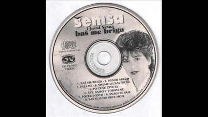Semsa suljakovic i juzni vetar 1987 - 1.1987 Bas me briga