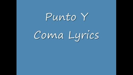 Magnate Y Valentino - Punto Y Coma (with lyrics)