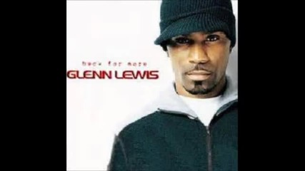 Glenn Lewis - Your love is too much