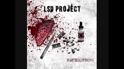 Lsd Project - Infection [x - Fusion Remix]