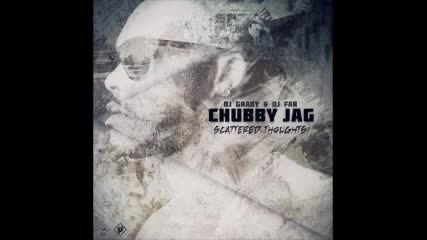 Chubby Jag We Done It Again
