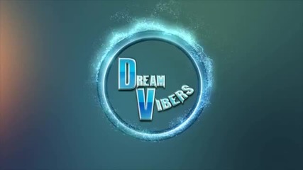 Dream Vibers - Mamasita