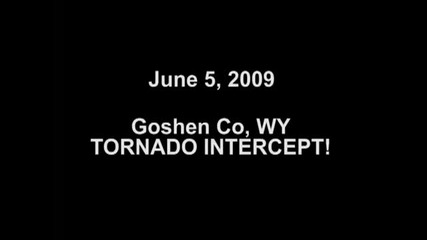 Видео Внутри торнадо! Гошен Co, Вайоминг - 5 июня 2009