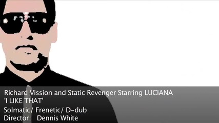 Static Revenger and Richard Vission ft. Luciana - I Like That