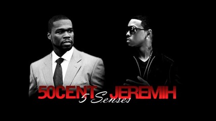 50 cent ft Jeremih – 5 Senses [new]