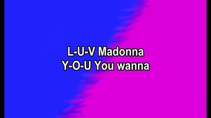 Madonna Give Me All Your Love