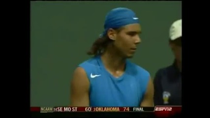 Indian Wells 2007 Rafael Nadal - Andy Roddick