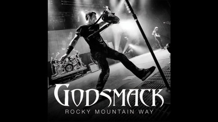 Godsmack - Rocky Mountain Way