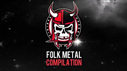 Hd 3 Hours Folk Metal Instrumental Compilation 2016 Playlist.mp4