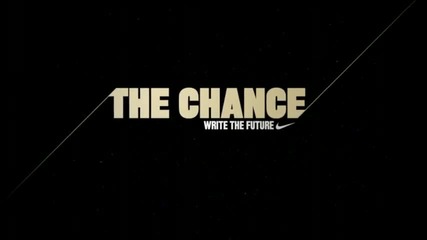Nike - Шансът Търсенето започна! the Chance The Search is On 