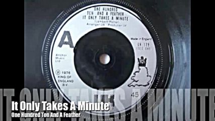 100 Ton And A Feather - It Only Takes A Minute-1976