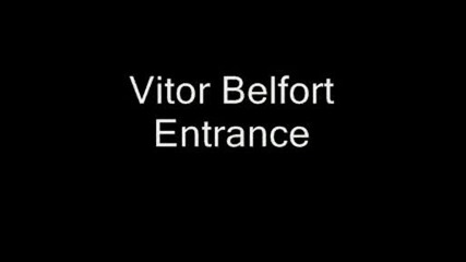 Vitor Belfort Entrance
