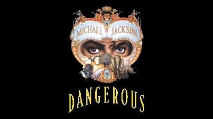 Michael Jackson - Dangerous Music