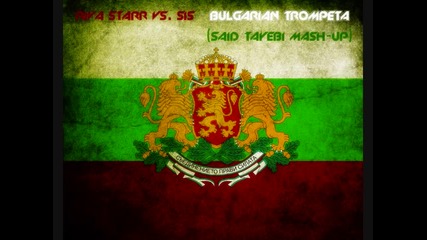 Riva Starr vs. Sis - Bulgarian Trompeta (said Tayebi Mash - Up) 