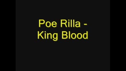 Poe Rilla - King Blood 