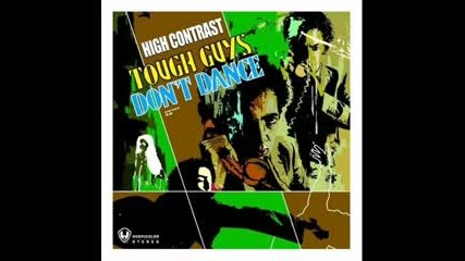 High Contrast - Kiss Kiss Bang Bang