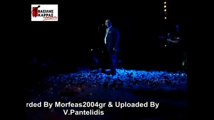 Vasilis Karras - Pes Tou Na Fygei (live Arena Kilkis) 14 - 8 - 10 