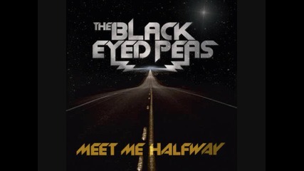 Black Eyed Peas - Meet Me Halfway (2009)