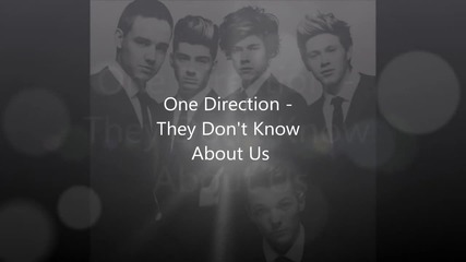One Direction - They Don't Know About Us