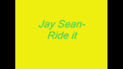 Jay Sean - Ride It