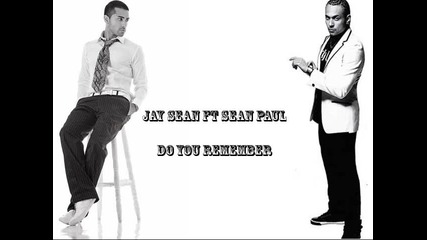 Jay Sean ft Sean Paul - Do You Remember 