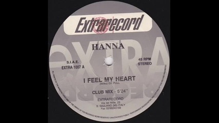 Hanna - I Feel My Heart (club mix)