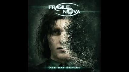 Fragile nova -out of the lie