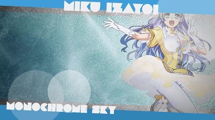 Miku Izayoi - Monochrome Sky [full]