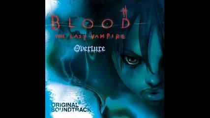 саундтрак - Кръв: Последният вампир (2000) Blood: The Last Vampire - O. S. T. Soundtrack Album