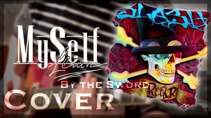 Slash - By the Sword |Cover by Myself