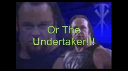 John Cena, Rey Misterio Or The Undertaker