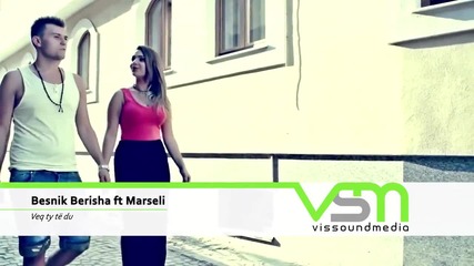 Албанско 2013 Besnik Berisha ft. Marseli - Vec ty te du (official Video Hd)