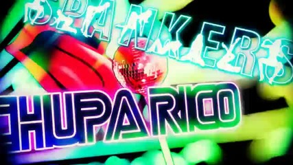 Spankers - Chupa Rico* 