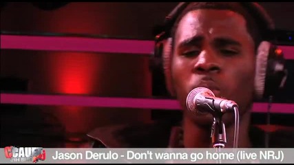 Jason Derulo - Wanna go home ( live Nrj )