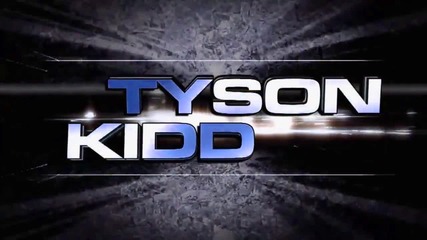 Tyson Kidd Custom Titantron (2015)
