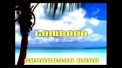 Saragossa Band - Lambada