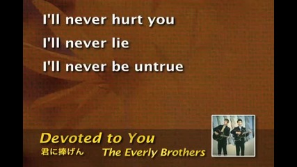 Everly Brothers - Devoted to You (karaoke)