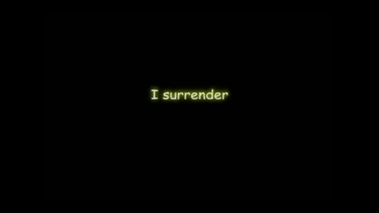 Превод! Celine Dion - I surrender ( предавам се)