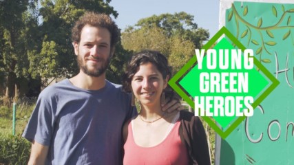 Young Green Heroes: Closer together, closer to the Earth