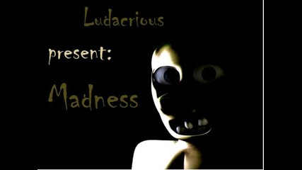 Ludacrious - Madness (mixed on 15.07.2012)