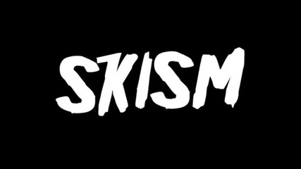 Skism - Power