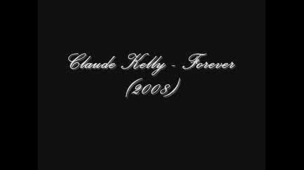 Claude Kelly - Forever (2008)