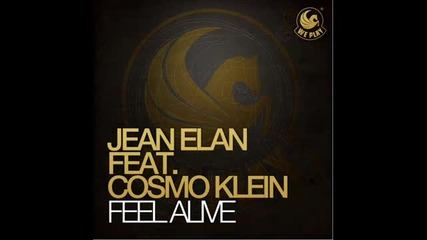 Jean Elan feat. Cosmo klein - Feel Alive (single Mix)
