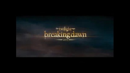 Breaking Dawn Part 2 - Official Teaser Trailer