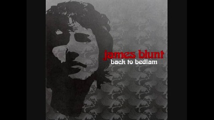 James Blunt - Out Of My Mind